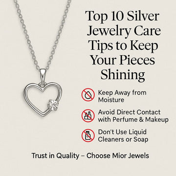 Top 10 Silver Jewelry Care Tips to Keep Your Pieces Shining - MIOR JEWELS